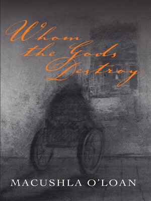 cover image of Whom the Gods Destroy